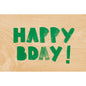 Carte en bois painted words hbday green W