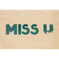 Carte en bois painted words missu W