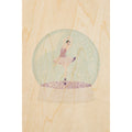 Carte en bois snow globes dancer W
